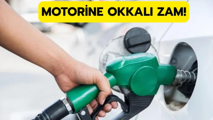 Motorine okkalı zam