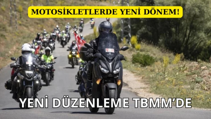 Motosikletlerde yeni dönem!