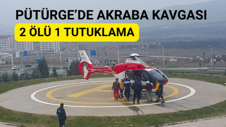 Pütürge'de akraba kavgası: 2 ölü 1 tutuklama