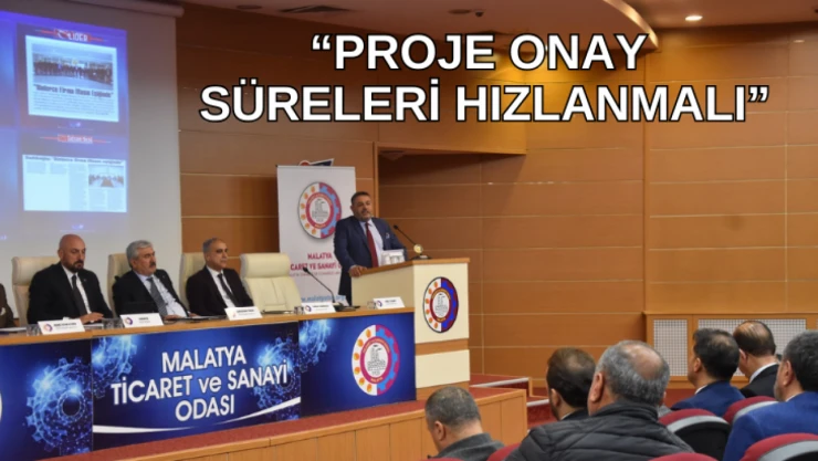 Sadıkoğlu: Proje onay süreçleri hızlanmalı