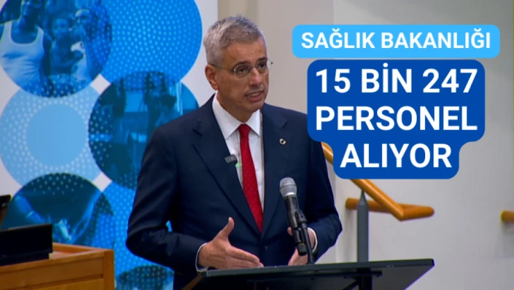 Sağlık Bakanlığı 15 bin 247 personel alıyor