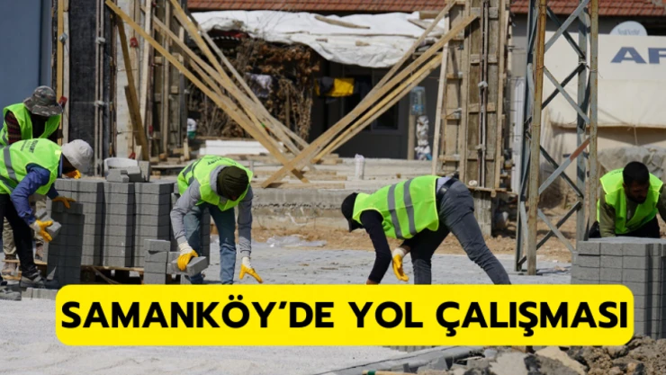 Samanköy'de yol çalışması