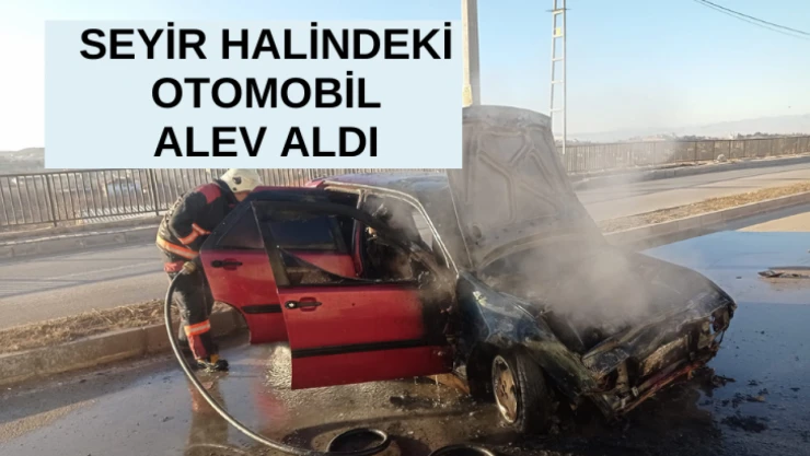 Seyir halindeki otomobil alev aldı