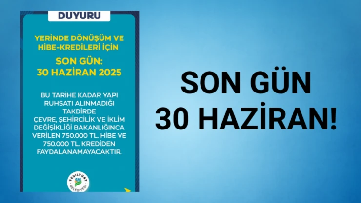 Son başvuru tarihi 30 Haziran!