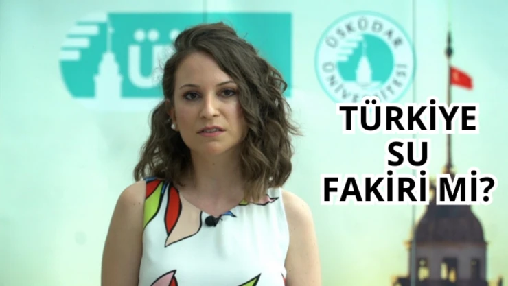 Türkiye su fakiri mi?