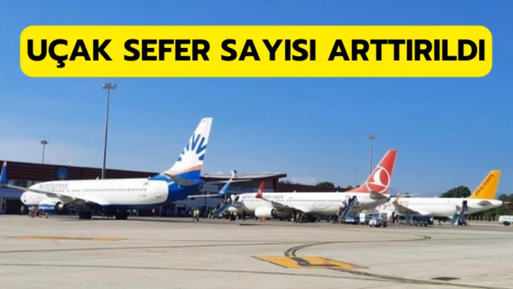 Uçak sefer sayısı arttırıldı