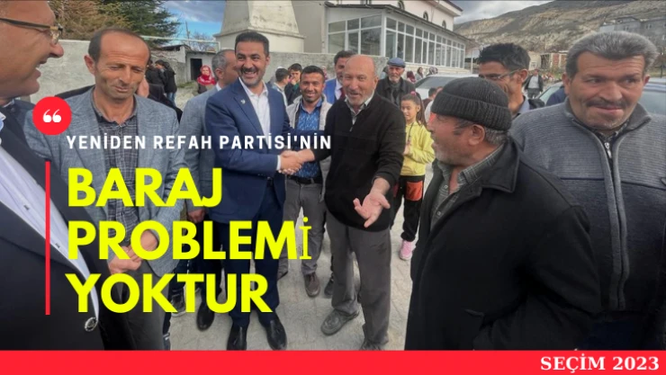 Yeniden Rafah Partisi'nin baraj problemi yoktur