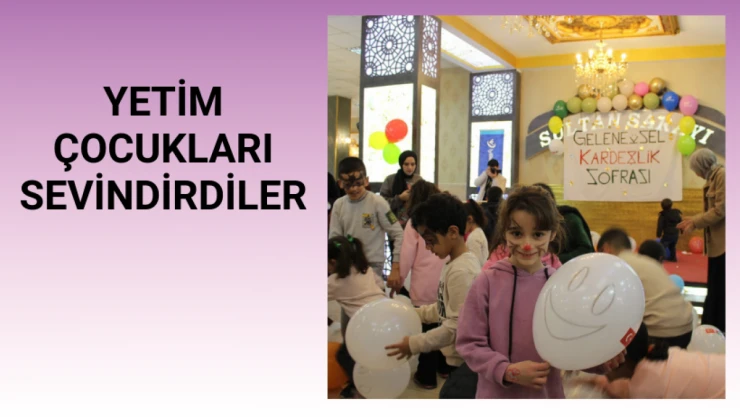 Yetim çocukları sevindirdiler