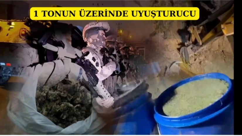 1 tonun üzerinde uyuşturucu