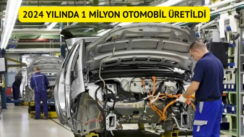 2024'te Türkiye'de 1 milyonu aşkın otomobil üretildi