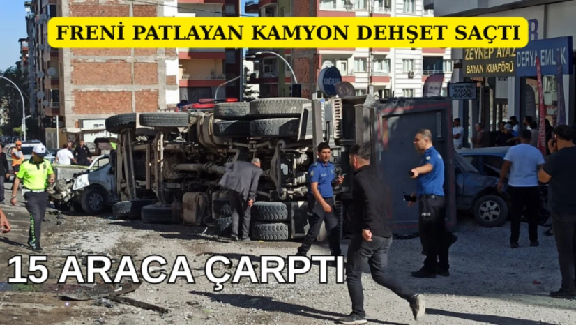 Freni patlayan kamyon dehşet saçtı