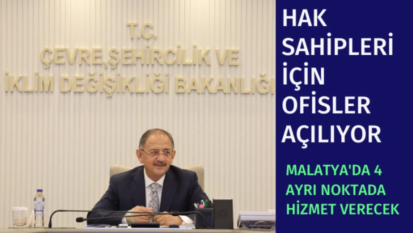 Hak sahipleri için ofisler açılıyor