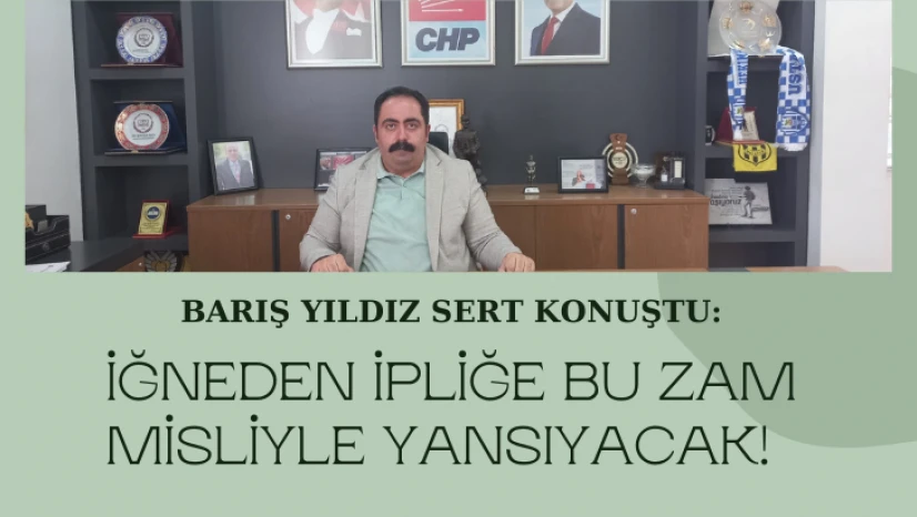 İğneden ipliğe bu zam misliyle yansıyacak