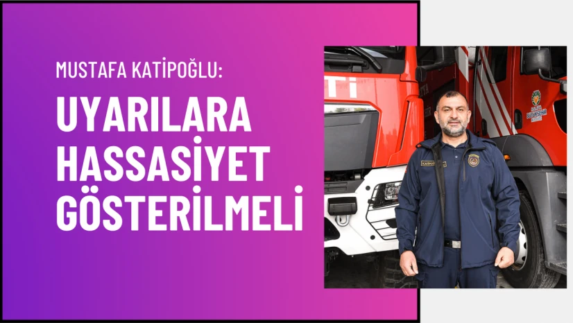 Uyarılara hassasiyet gösterilmeli