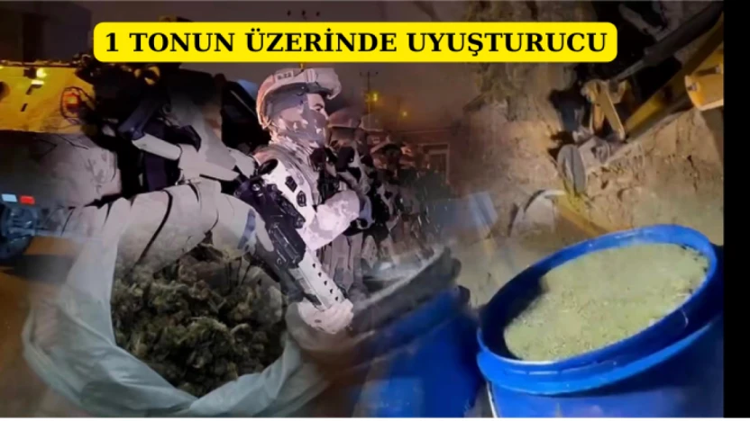 1 tonun üzerinde uyuşturucu