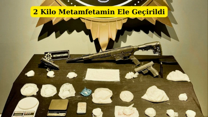 2 Kilo Metamfetamin Ele Geçirildi