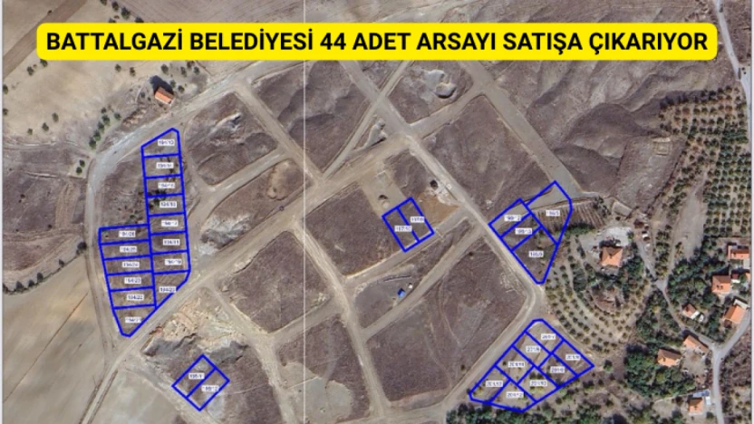 Battalgazi Belediyesi 44 Adet Arsayı Satışa Çıkarıyor
