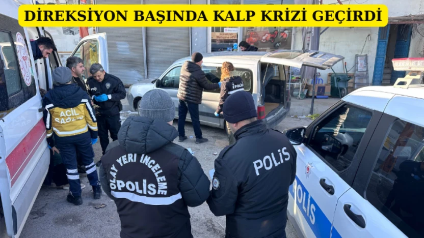 Direksiyon Başında Kalp Krizi Geçirdi
