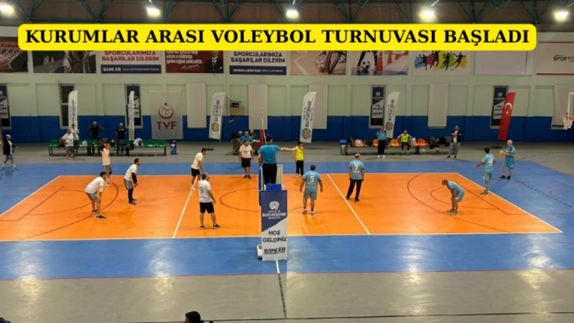 Kurumlar Arası Voleybol Turnuvası Başladı