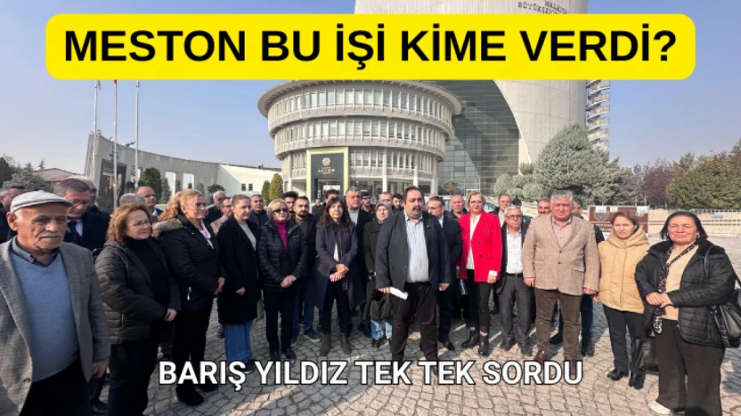 Yıldız: MESTON bu işi kime verdi?